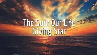 Image for The Sun: Our Life-Giving Star